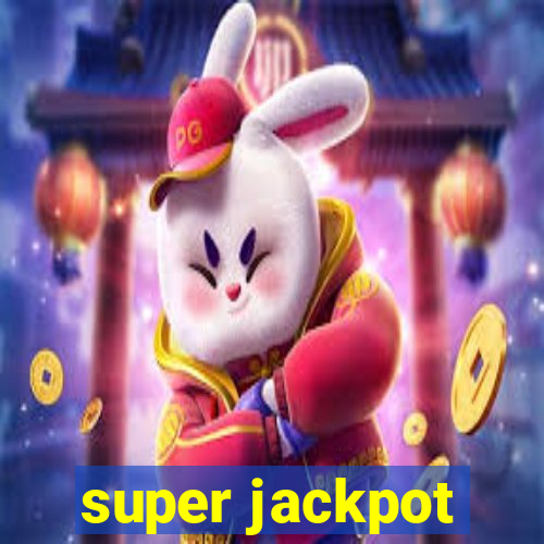 super jackpot