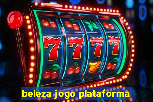 beleza jogo plataforma