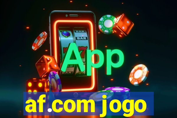 af.com jogo