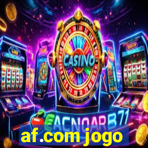 af.com jogo