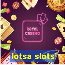 lotsa slots