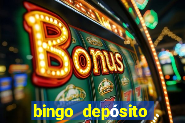 bingo depósito mínimo 5 euros