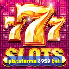 plataforma 8959 bet