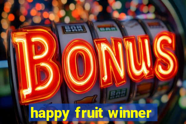 happy fruit winner