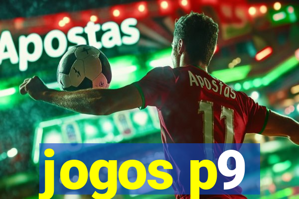 jogos p9