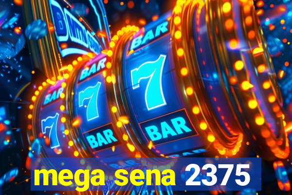 mega sena 2375