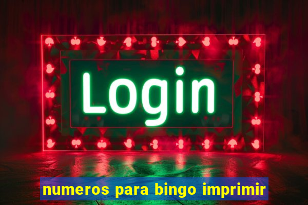 numeros para bingo imprimir