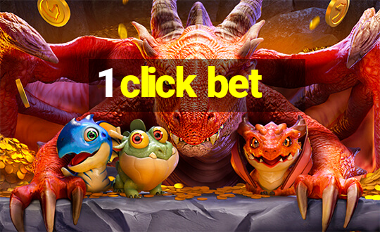 1 click bet