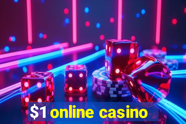 $1 online casino