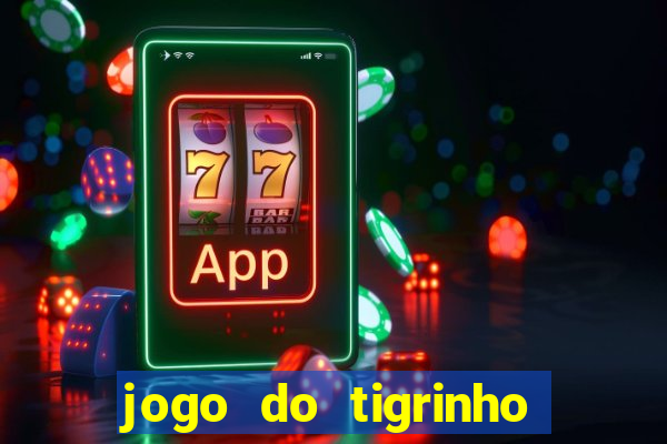 jogo do tigrinho que ganha dinheiro de verdade no pix