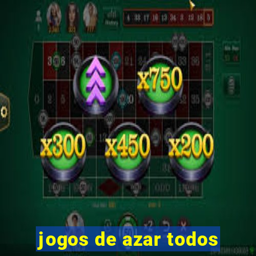 jogos de azar todos