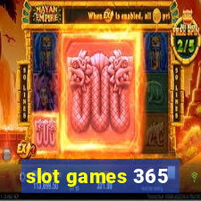 slot games 365