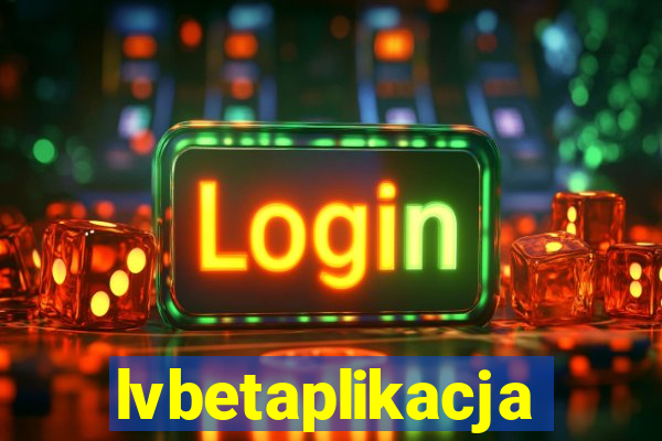 lvbetaplikacja