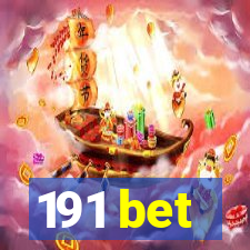 191 bet