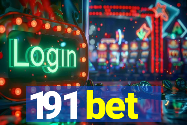 191 bet