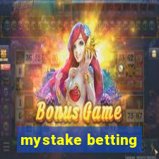 mystake betting