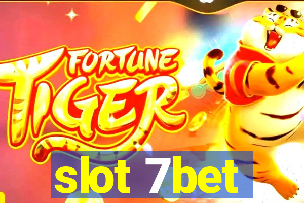 slot 7bet