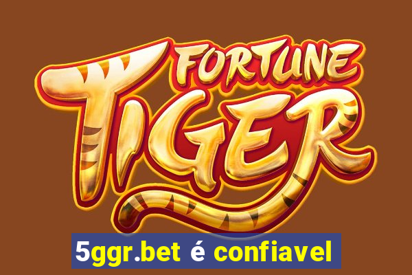 5ggr.bet é confiavel