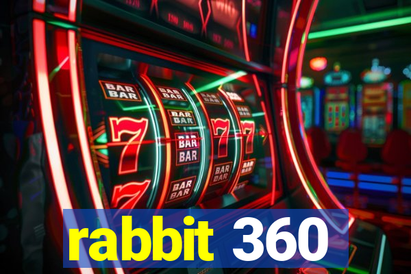 rabbit 360