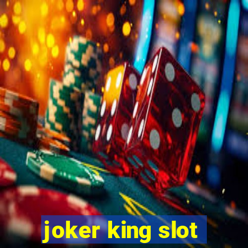 joker king slot