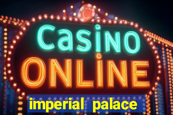 imperial palace casino vegas