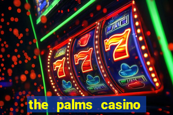 the palms casino resort las vegas nevada