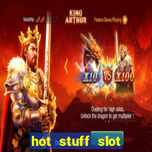 hot stuff slot machine app