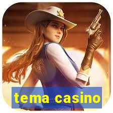 tema casino