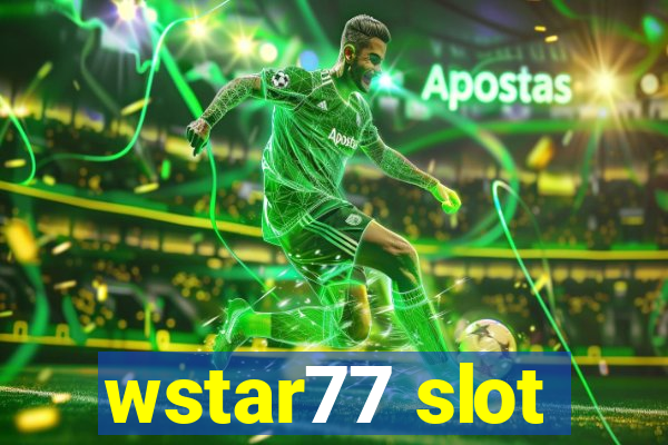 wstar77 slot