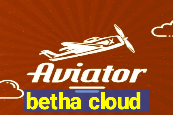 betha cloud