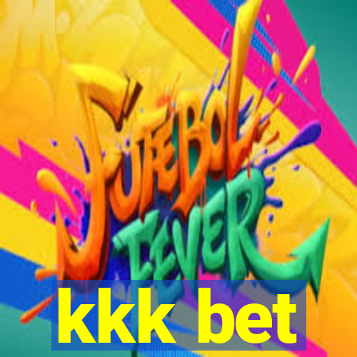 kkk bet