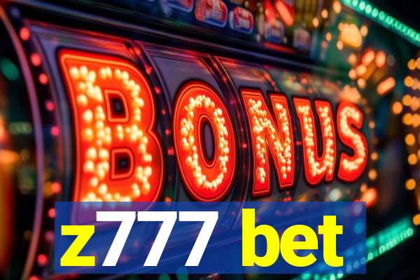 z777 bet