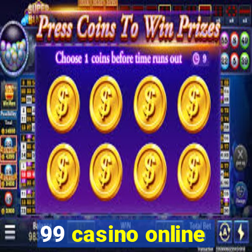 99 casino online