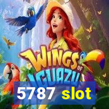 5787 slot