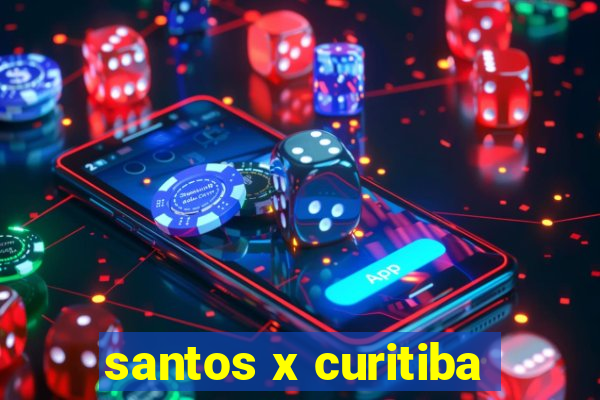 santos x curitiba