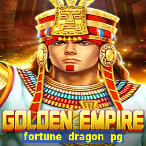 fortune dragon pg slot demo