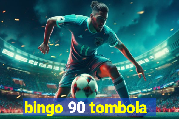 bingo 90 tombola