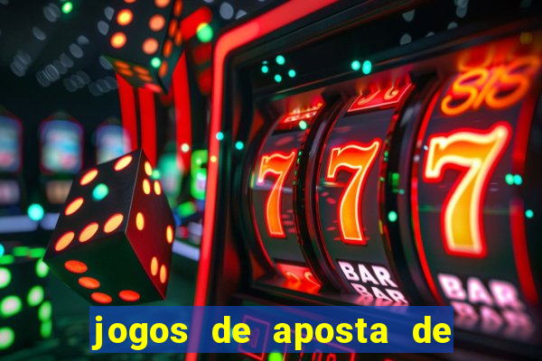 jogos de aposta de 5 reais