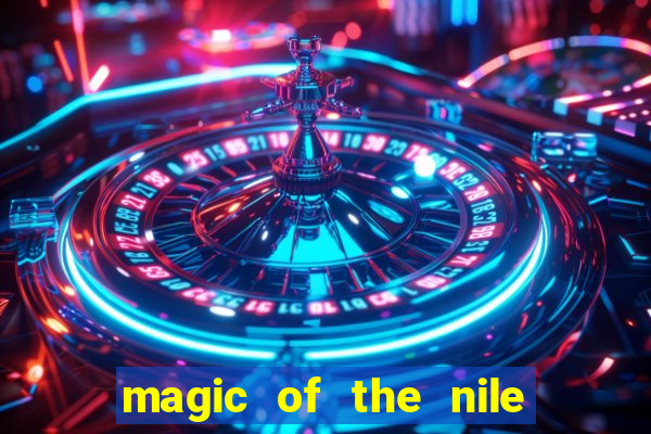 magic of the nile slot machine