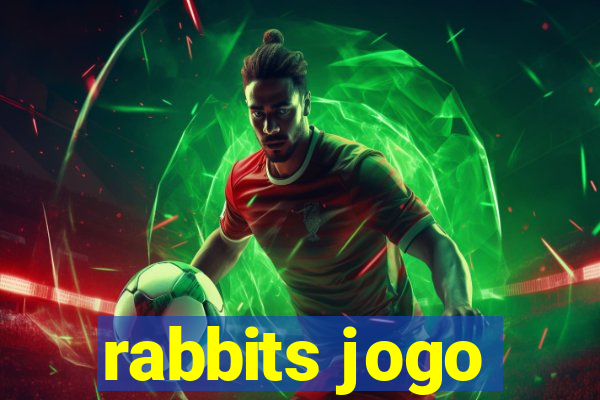 rabbits jogo