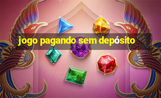 jogo pagando sem depósito