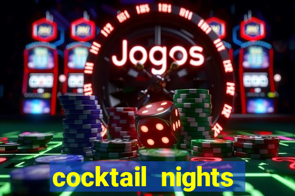 cocktail nights slot demo