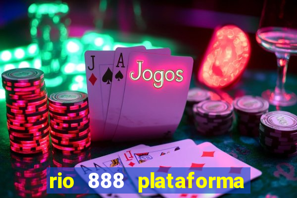 rio 888 plataforma de jogos