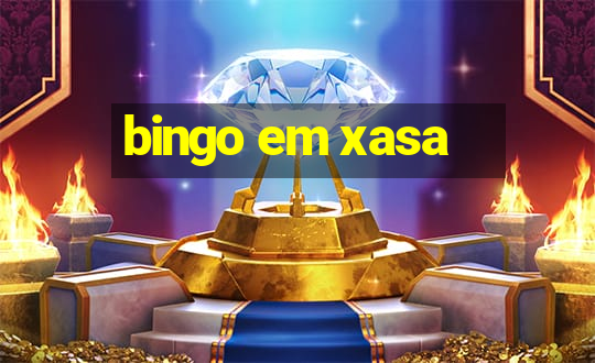 bingo em xasa