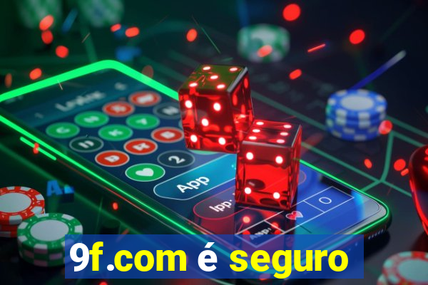 9f.com é seguro