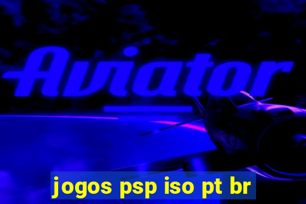 jogos psp iso pt br