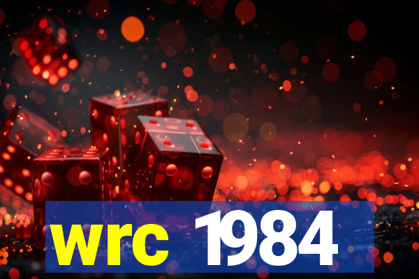 wrc 1984