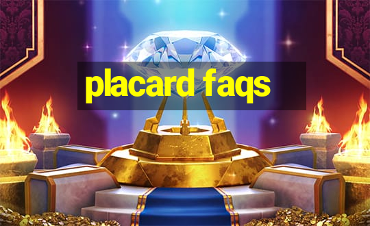 placard faqs