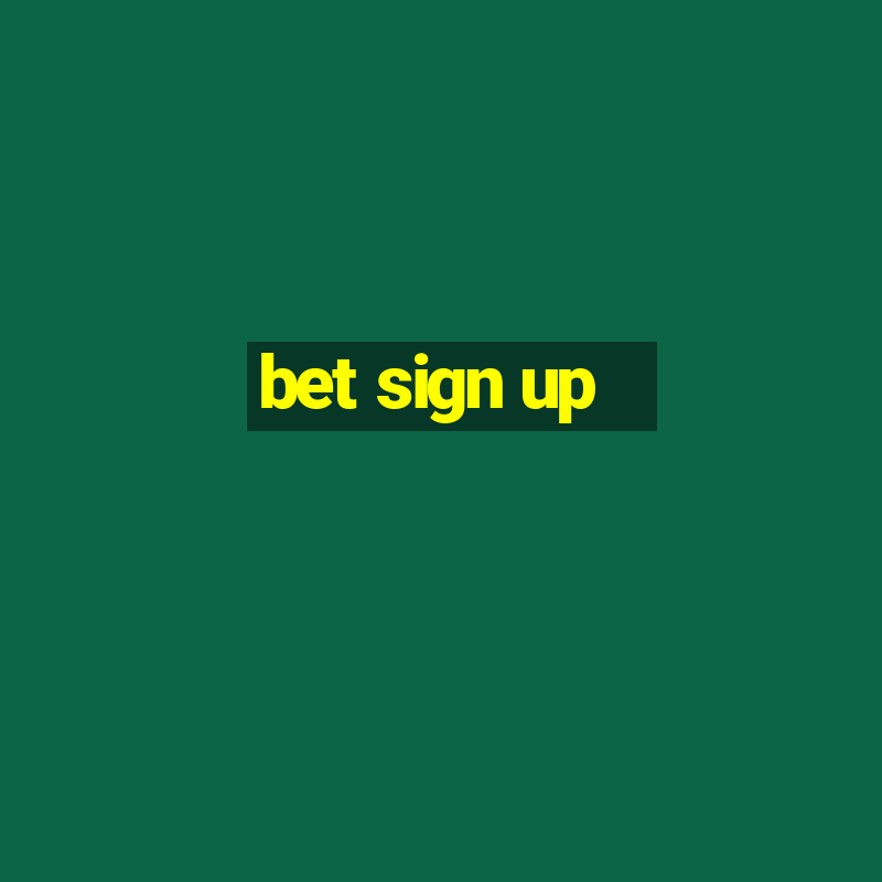 bet sign up