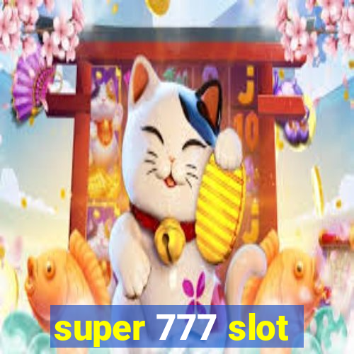 super 777 slot